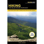 Hiking the Blue Ridge Parkway (Third Edition)