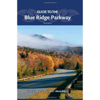 Guide to the Blue Ridge Parkway (Third Edition)