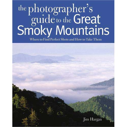 Photographing the Great Smoky Mountains